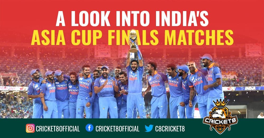 A Look Into Indias Asia Cup Finals Matches